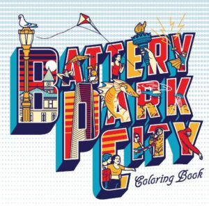 The Official Battery Park City coloring book! - BATTERY PARK CITY ...